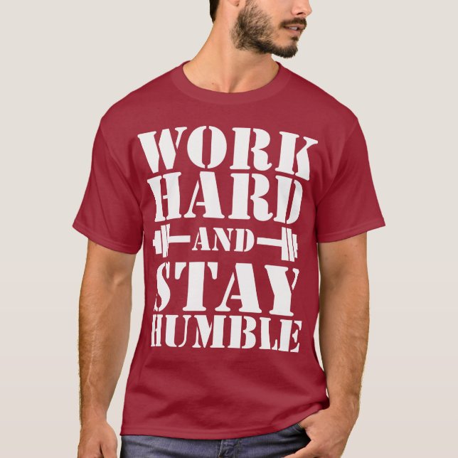 Camiseta Estada dura do trabalho humilde - Dumbbell (Frente)
