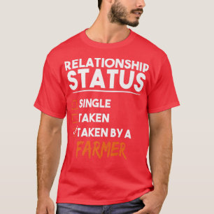Camiseta Estado De Relação Tomado Por Um Agricultor Funny S