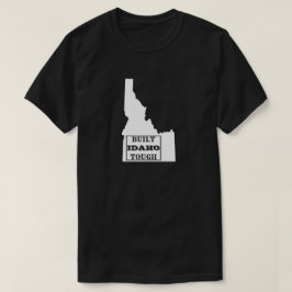 CAMISETA ESTADO DE TOUGH IDAHO CONSTRUÍDO