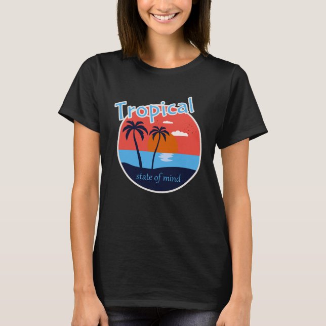 Camiseta Estado tropical da vida na praia (Frente)
