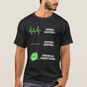 Camiseta Estagiário de Finanças Trabalhador Negócios Finanç