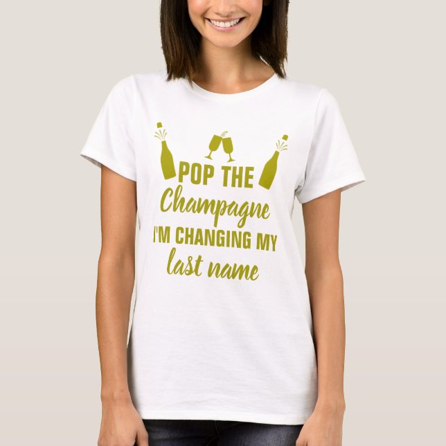 Camiseta Estale o Champagne que eu estou mudando minha (Frente)