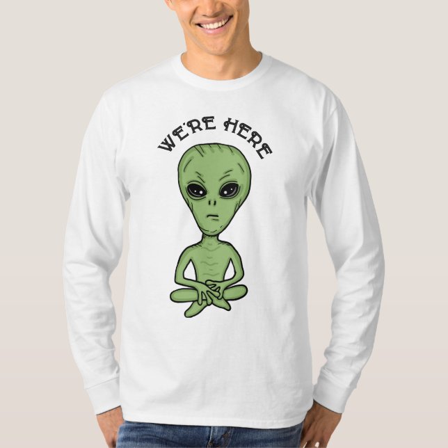 Camiseta Estamos aqui invasão de Alienígenas OVNI Extra Ter (Frente)