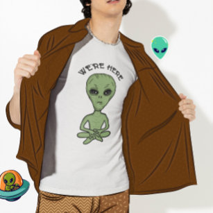 Camiseta Estamos aqui invasão de Alienígenas OVNI Extra Ter