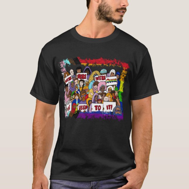Camiseta Estamos aqui, Orgulho T-Shirt (Frente)