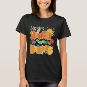 Camiseta Estamos com Fome de Aprender de Volta às Aulas Fun