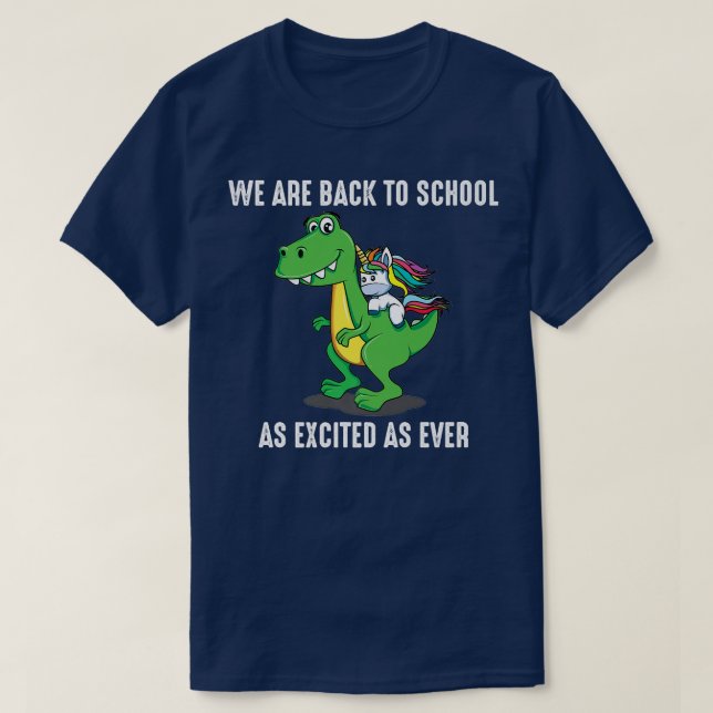Camiseta Estamos De Volta À Escola, Tão Ecitada Como O Dino (Frente do Design)