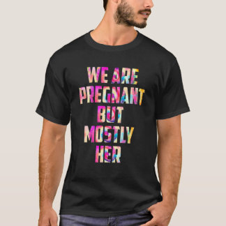 Camiseta Estamos grávidos, mas a maioria do seu novo anúnci