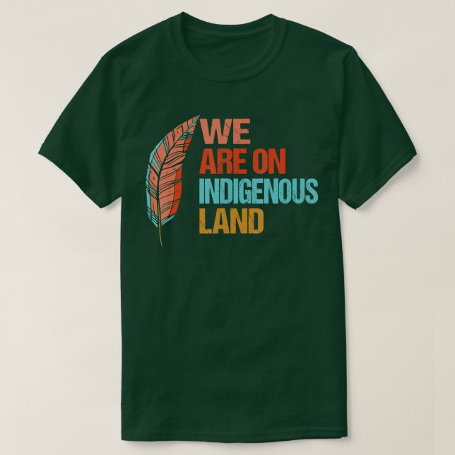 Camiseta Estamos no Indígenas Land Native American (Frente do Design)