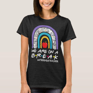 Camiseta Estamos no verão no último dia da escola no 4º ano