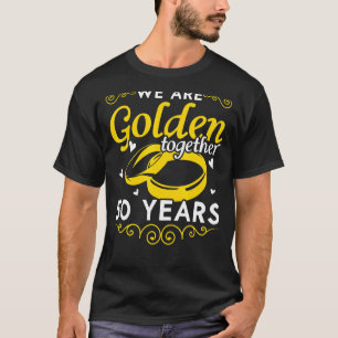 Camiseta Estamos Ouro Juntos 50 Anos 50ª Anniv Casada