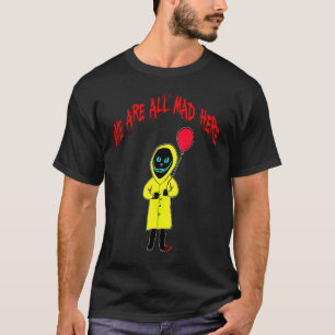 Camiseta Estamos todos loucos aqui Dia das Bruxas gato p