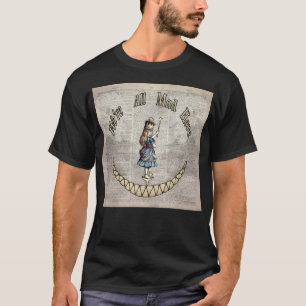 Camiseta Estamos Todos Loucos Aqui - Gato De Cheshire - Ali