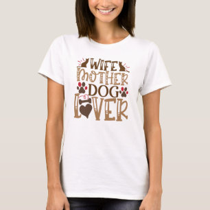 Camiseta Estampa de Pata Amante de Cão Mãe Esposa