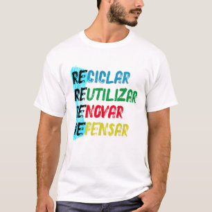 Camiseta Estampa Recicle Reutilize Renove Repense BR