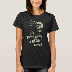 Camiseta Estão vindo para pegar um filme de terror de zumbi