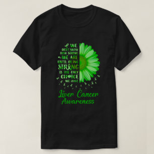 Camiseta Estar ciente de que o Câncer de figado verde fort