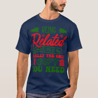 Camiseta Estar Relacionado A Mim É Realmente O Presente Que