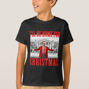 Camiseta Estarei em Casa no Natal Papai Noel Divertido Trum