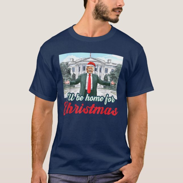 Camiseta Estarei Em Casa Para O Natal Engraçado. (Frente)