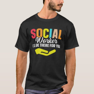 Camiseta Estarei Lá Para Você Assistente Social 1
