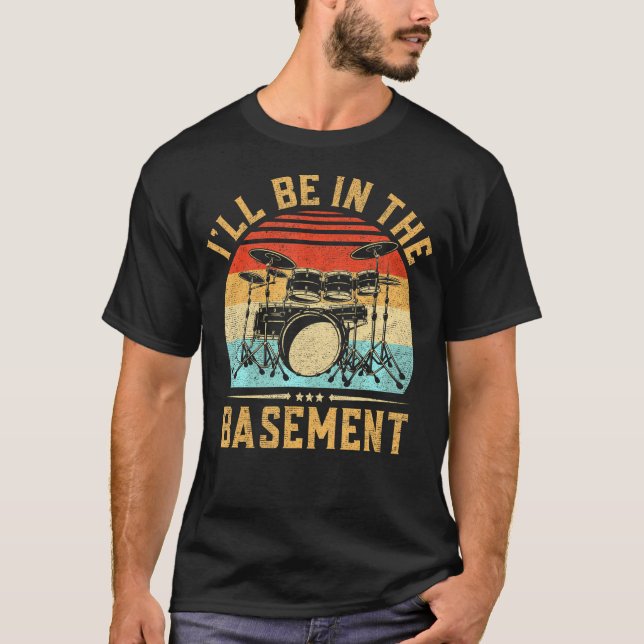 Camiseta Estarei Na Cave Batendo Para Um Drummer Engraçado (Frente)