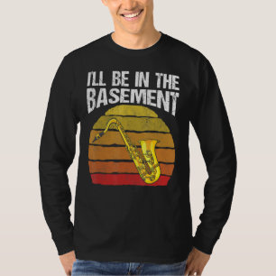 Camiseta Estarei Na Cave, Um Engraçado Músico Saxofônico.