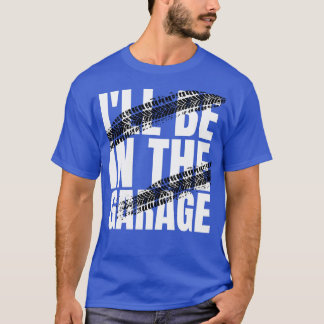 Camiseta Estarei na garagem