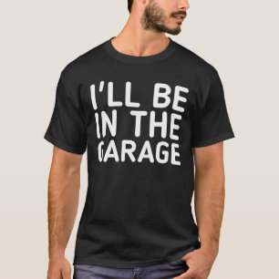 Camiseta Estarei Na Garagem Da Vintage.