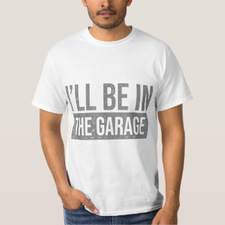 Camiseta Estarei Na Garagem - Mecânica E Mecânica