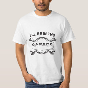 Camiseta Estarei na garagem, mecânico e amante de carro