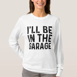 Camiseta Estarei na garagem, Piada mecânica de Pai, Handyma