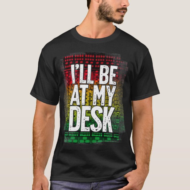 Camiseta Estarei Na Minha Mesa, Engraçado, Som De Presente  (Frente)