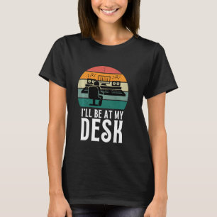 Camiseta Estarei Na Minha Mesa - Estudo De Gravação De Enge