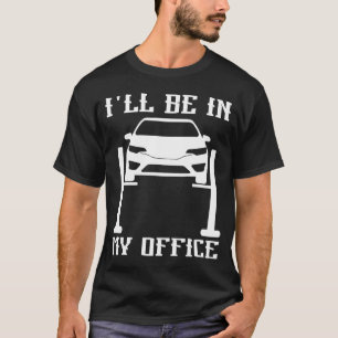 Camiseta Estarei na Oficina do meu Escritório Mecânicos de 