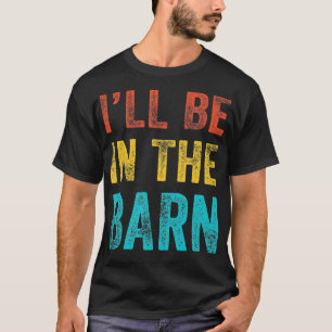 Camiseta Estarei na Piada Engraçada do Pai Barn.