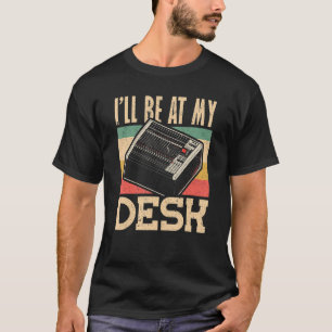 Camiseta Estarei no Engenheiro de áudio da minha mesa