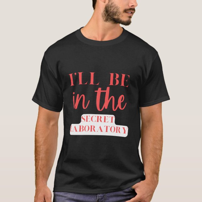 Camiseta Estarei No Laboratório Secreto De Experiências Cie (Frente)