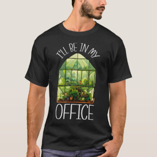 Camiseta Estarei No Meu Escritório Estufa Jardim P