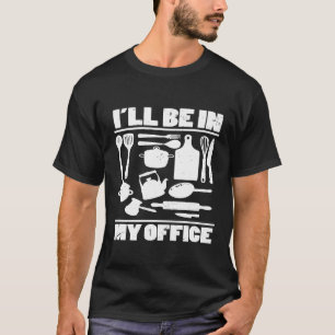 Camiseta Estarei no meu escritório Fantasia de Chef de Coz