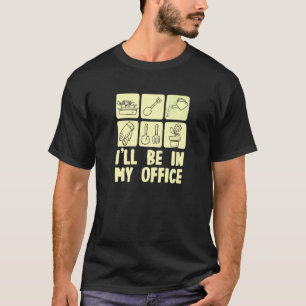 Camiseta Estarei No Meu Escritório Ferramentas De Jardinage