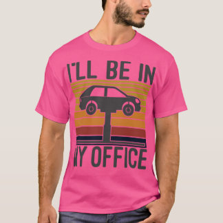 Camiseta Estarei no meu escritório Mecânica Mecânica Automá