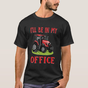 Camiseta Estarei no meu escritório, Trator Farmer Fazenda A