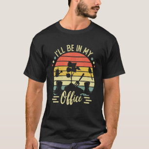 Camiseta Estarei No Meu Jardim De Escritório Fazendo Jardin