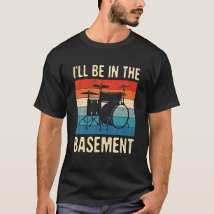 Camiseta Estarei no porão Drummers Drum Kit Ow