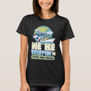 Camiseta Estaremos Trippin Na Papua Nova Viagem De Férias D