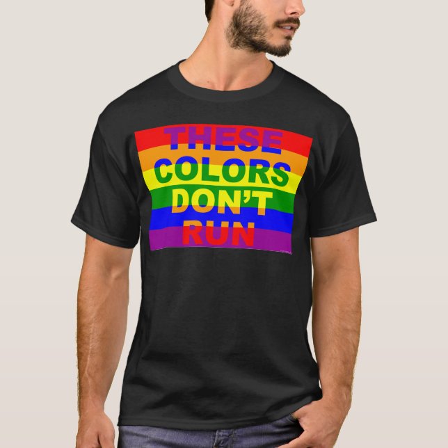 Camiseta Estas cores não funcionam a bandeira do arco-íris (Frente)