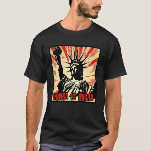 Camiseta Estátua da liberdade - chinga la migra