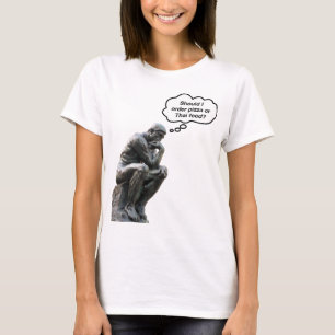 Camiseta Estatua do Pensador de Rodin Engraçada - Pizza ou