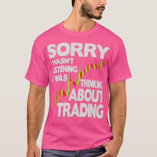 Camiseta Estava a ouvir o pensamento sobre a negociação 2